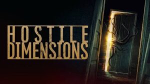 hostile dimensions review banner otreel