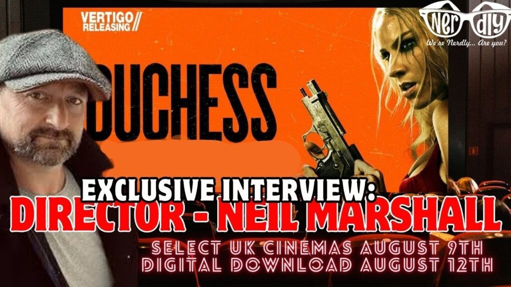 duchess neil marshall interview banner otreel