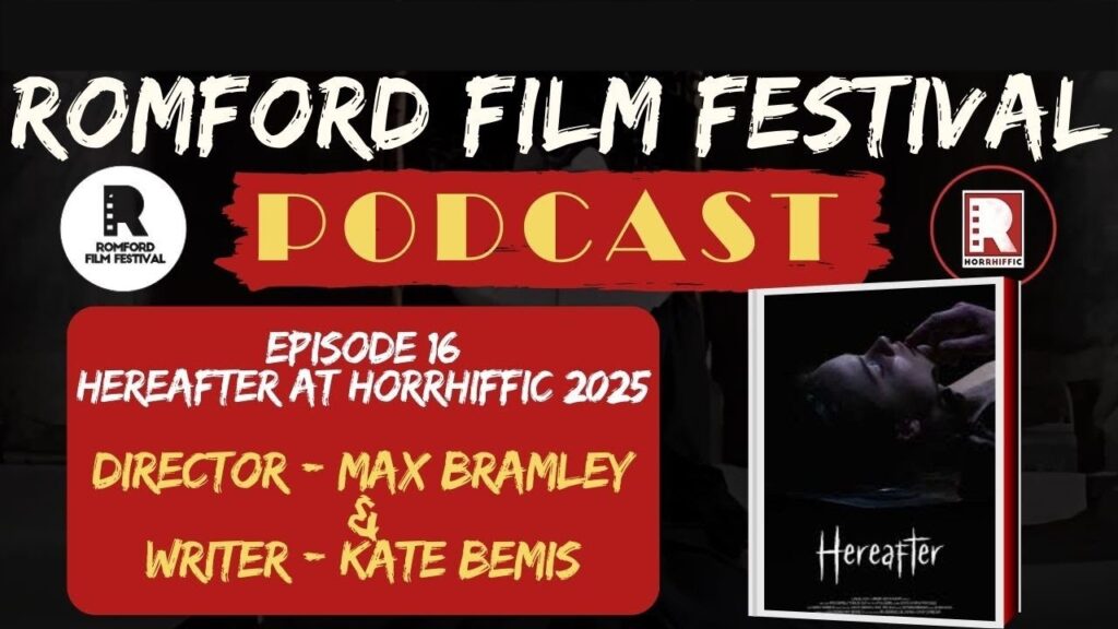 Visiting the ‘Hereafter’ at HorRHIFFic 2025 hereafter romford banner