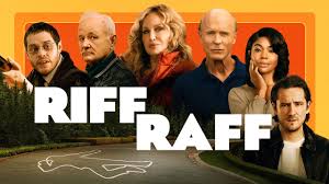 Riff Raff - Review riff raff banner
