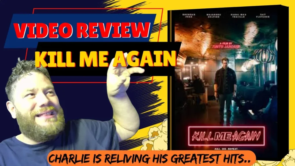 Kill Me Again - Video Review kill me again banner